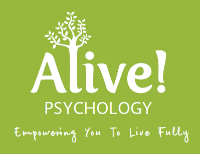 Alive! Psychology - Empowering You To Live Fully